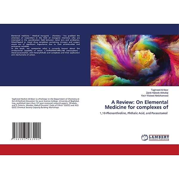 A Review: On Elemental Medicine for complexes of, Taghreed Al-Noor, Zainb Habeeb Alkhafaji, Yasir Waleed Abdulhameed