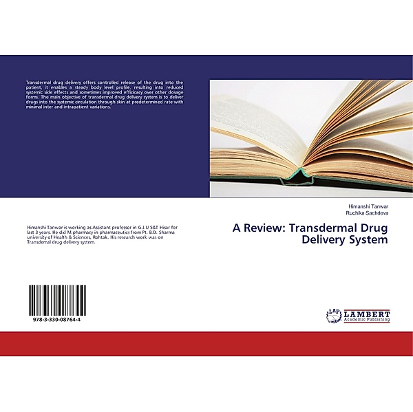 A Review: Transdermal Drug Delivery System, Himanshi Tanwar, Ruchika Sachdeva