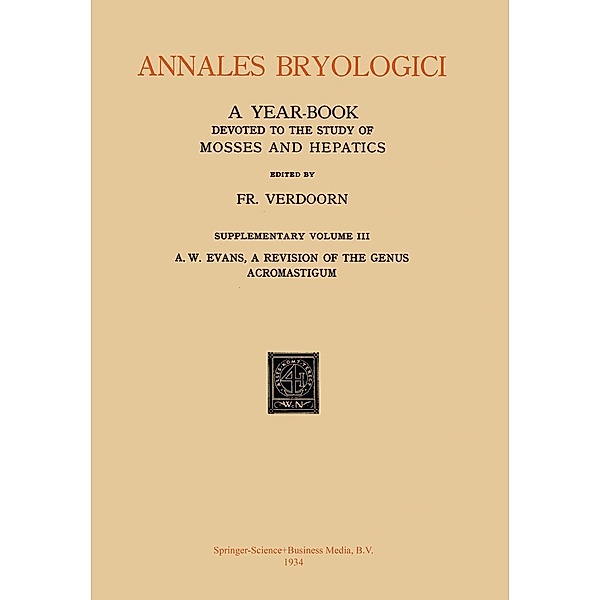 A Revision of the Genus Acromastigum, Alexander W. Evans