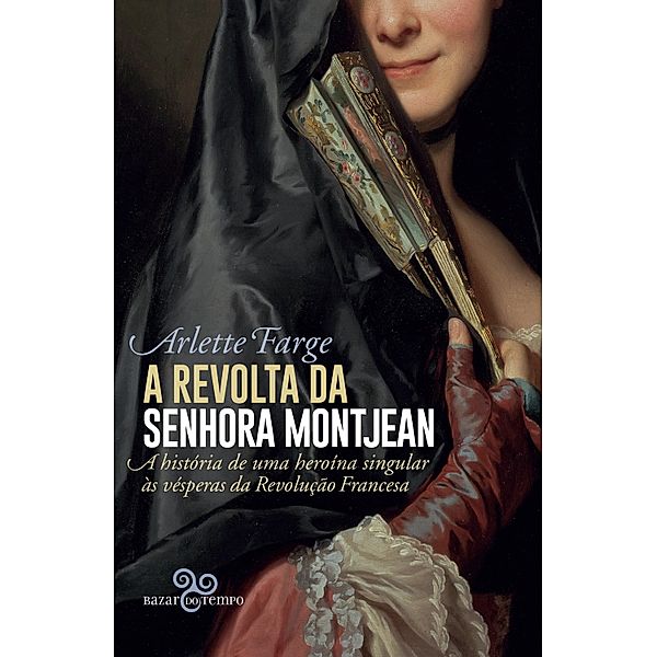 A revolta da senhora Montjean, Arlette Farge