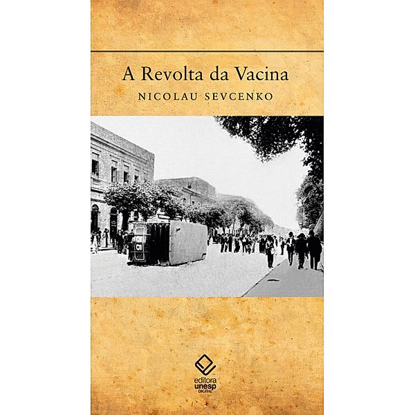 A Revolta da Vacina, Nicolau Sevcenko