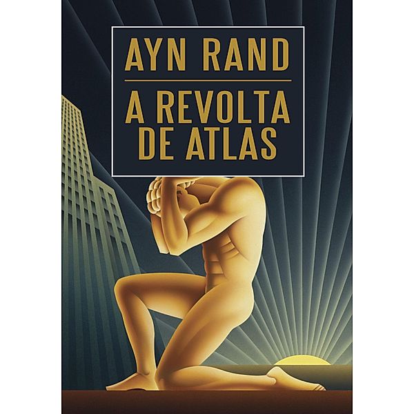 A revolta de Atlas, Ayn Rand