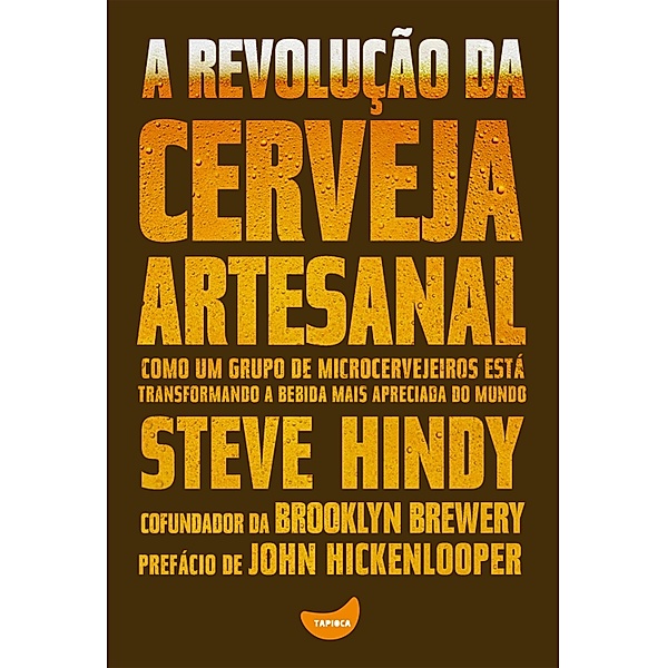 A revolução da cerveja artesanal, Steve Hindy