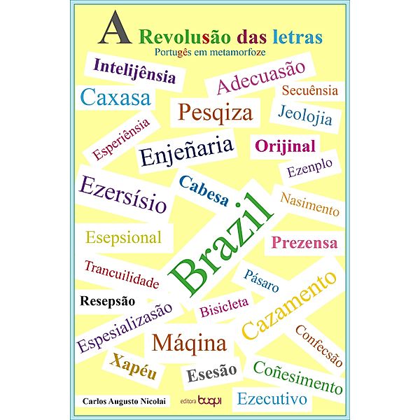 A revolusão das letras, Carlos Augusto Nicolai