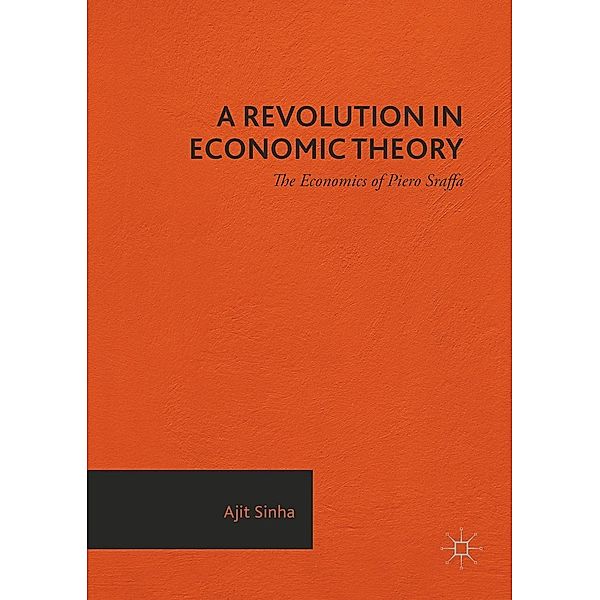 A Revolution in Economic Theory / Progress in Mathematics, Ajit Sinha