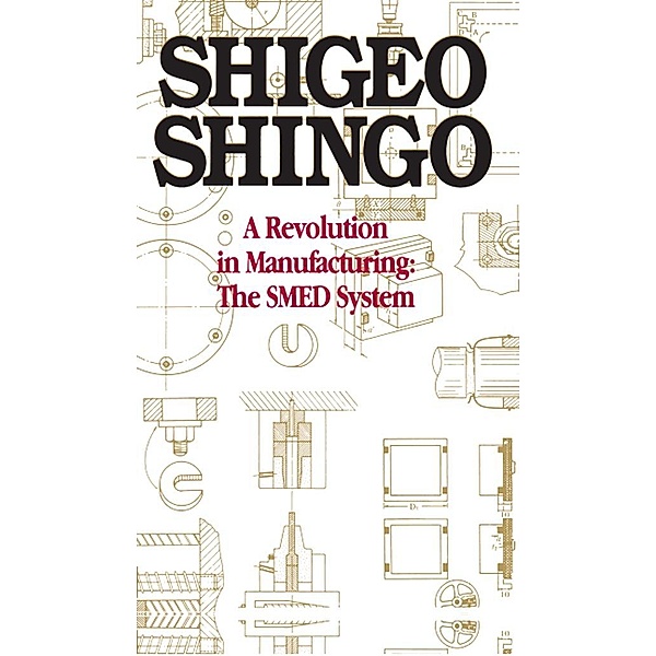 A Revolution in Manufacturing, Shigeo Shingo