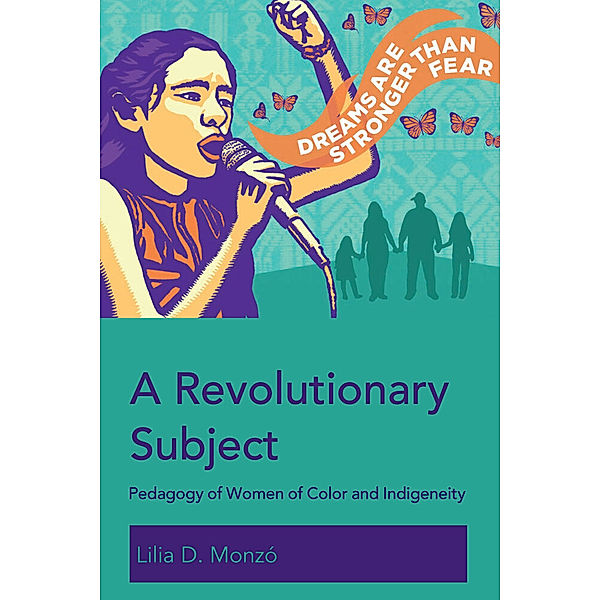 A Revolutionary Subject, Lilia D. Monzó