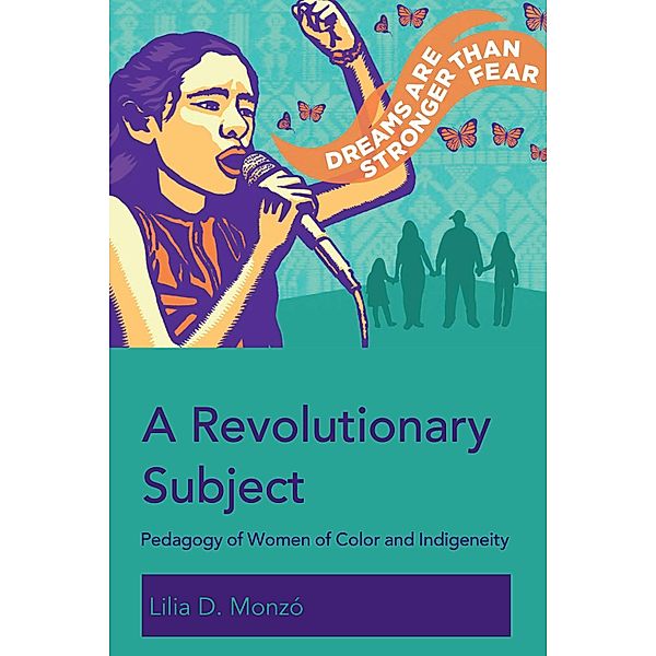 A Revolutionary Subject / Education and Struggle Bd.10, Lilia D. Monzó