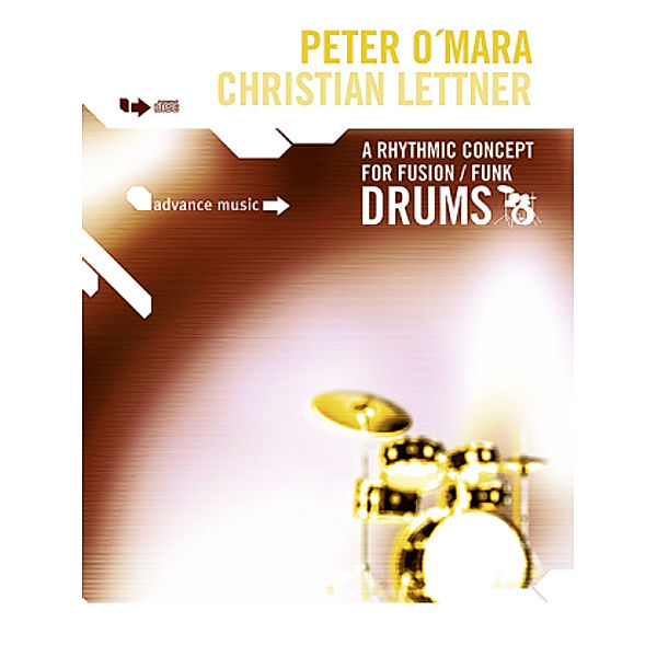 A Rhythmic Concept for Funk/Fusion Drums, Christian Lettner, Peter O'Mara