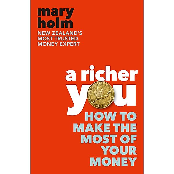 A Richer You, Mary Holm