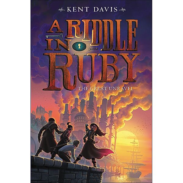 A Riddle in Ruby: The Great Unravel / Riddle in Ruby, Kent Davis