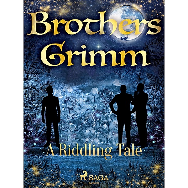 A Riddling Tale / Grimm's Fairy Tales Bd.160, Brothers Grimm
