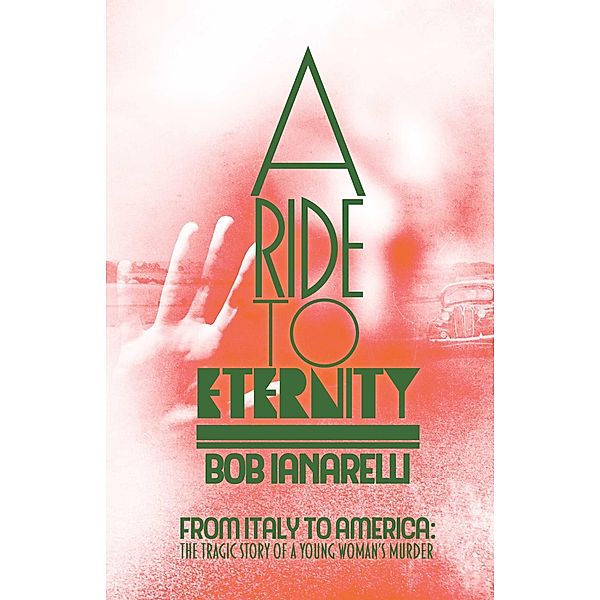 A Ride to Eternity, Bob Ianarelli