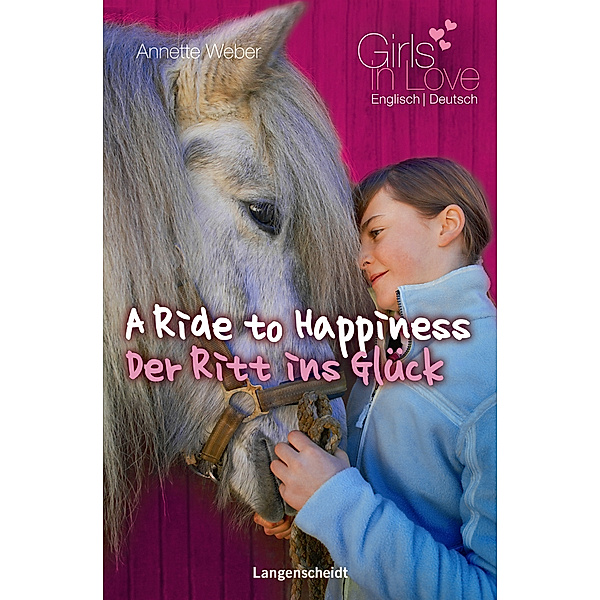 A Ride to Happiness - Der Ritt ins Glück, Annette Weber