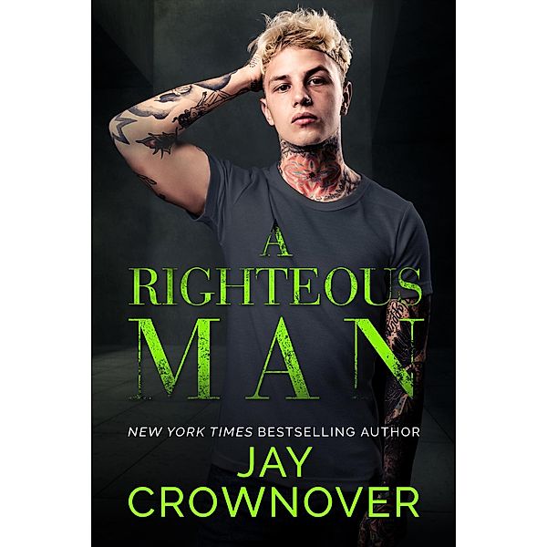 A Righteous Man, Jay Crownover