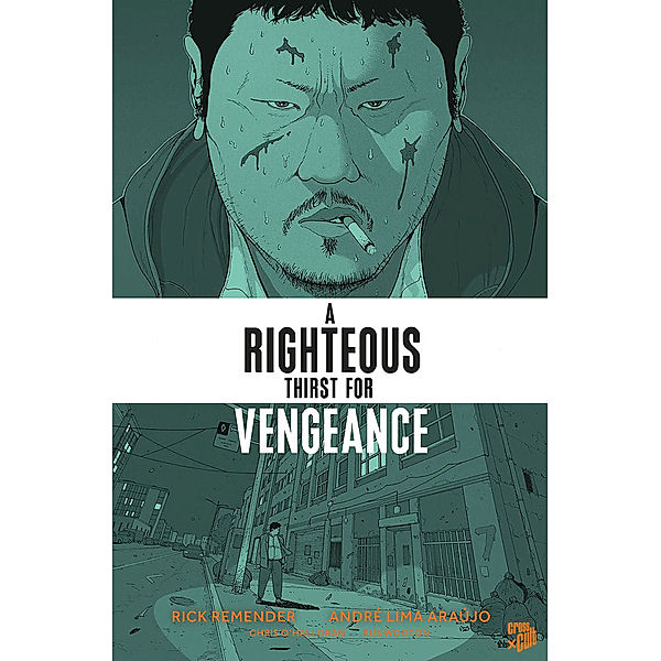A Righteous Thirst for Vengeance 1, Rick Remender