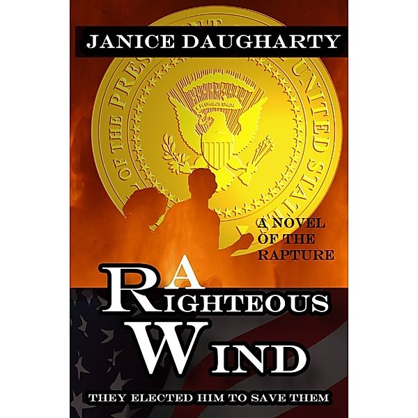 A Righteous Wind, Janice Daugharty