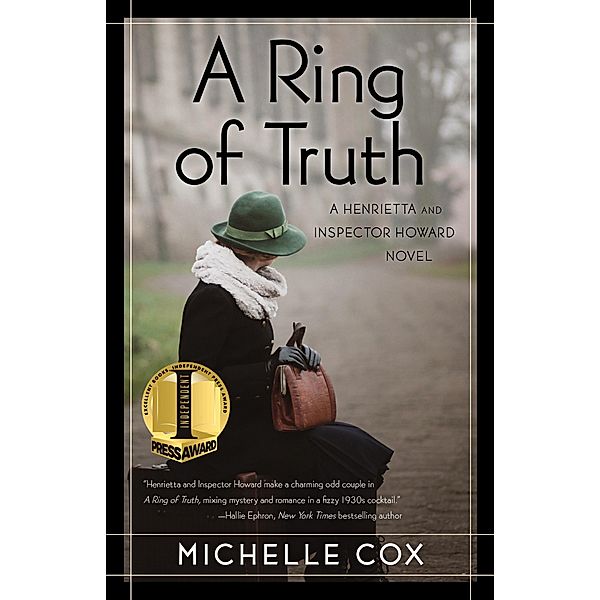 A Ring of Truth / A Henrietta and Inspector Howard Novel Bd.2, Michelle Cox