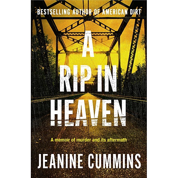 A Rip in Heaven, Jeanine Cummins