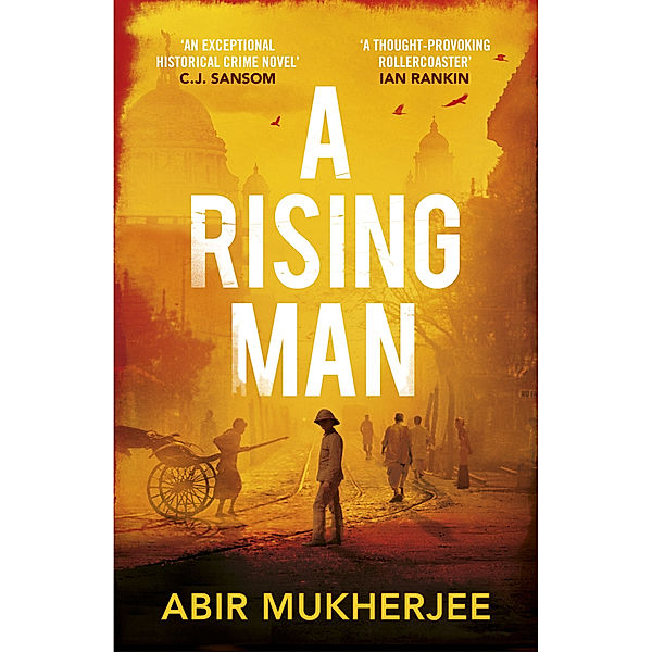 A Rising Man, Abir Mukherjee