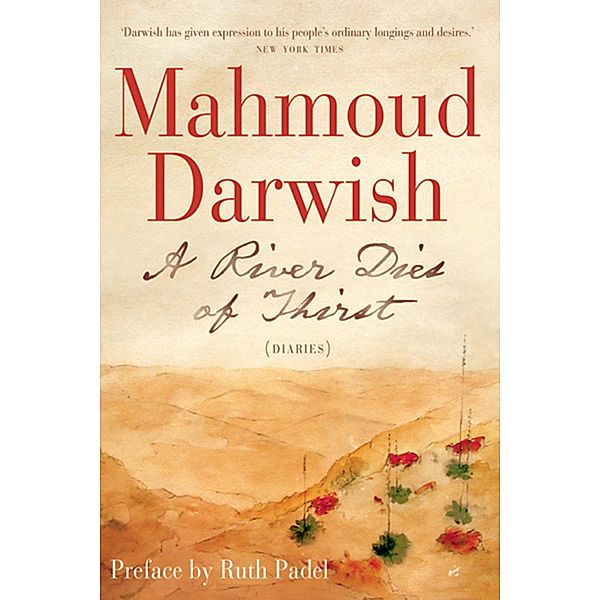 A River Dies of Thirst, Mahmoud Darwish