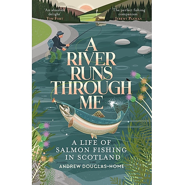 A River Runs Through Me, Andrew Douglas-Home