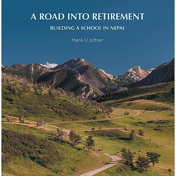 A Road into Retirement, Hans U Juttner