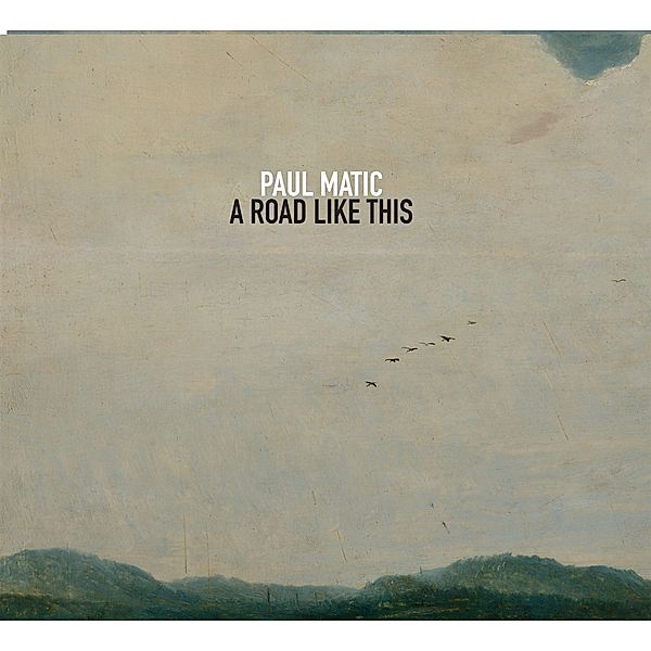 A Road Like This (Vinyl), Paul Matic