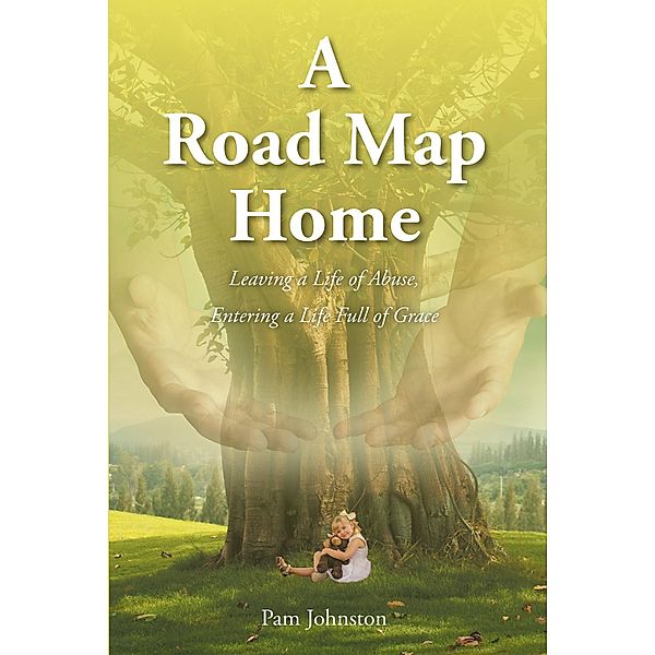 A Road Map Home, Pam Johnston