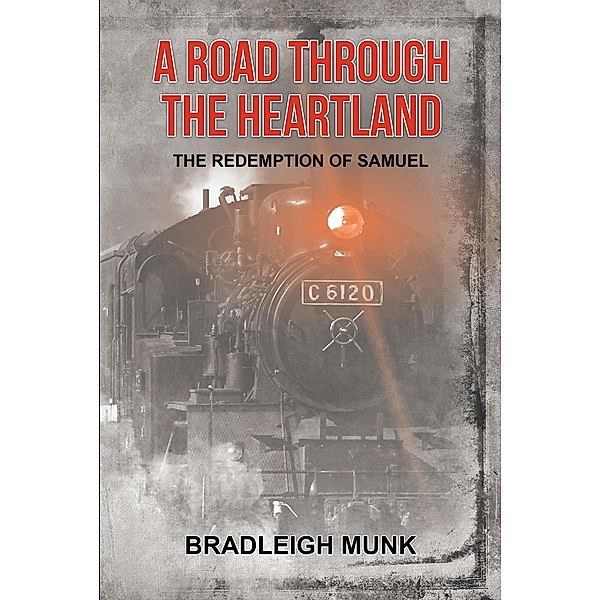 A Road through the Heartland, Bradleigh Munk