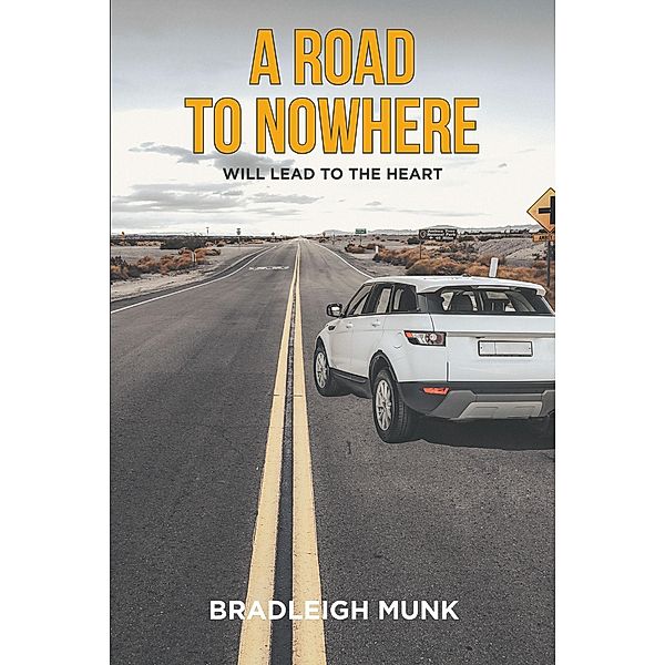 A Road to Nowhere, Bradleigh Munk