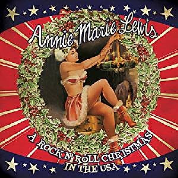 A Rock N' Roll Christmas In The Usa, Annie Marie Lewis