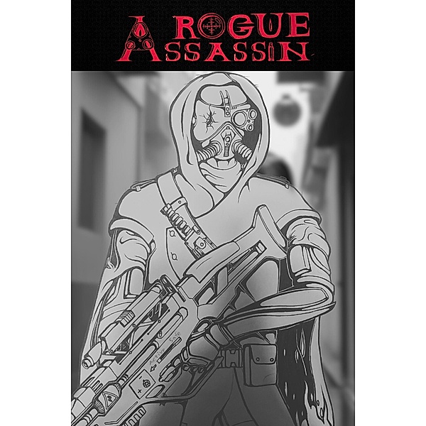 A Rogue Assassin / Rogue Assassin, Justin Ferlow
