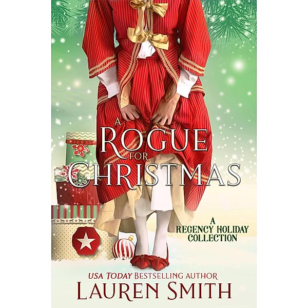 A Rogue for Christmas: A Regency Holiday Collection, Lauren Smith