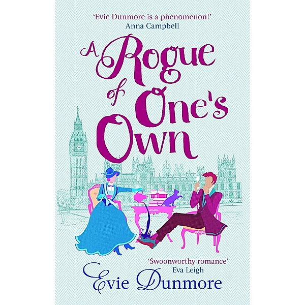 A Rogue of One's Own / A League of Extraordinary Women Bd.2, Evie Dunmore