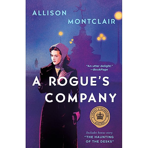 A Rogue's Company / Sparks & Bainbridge Mystery Bd.3, Allison Montclair