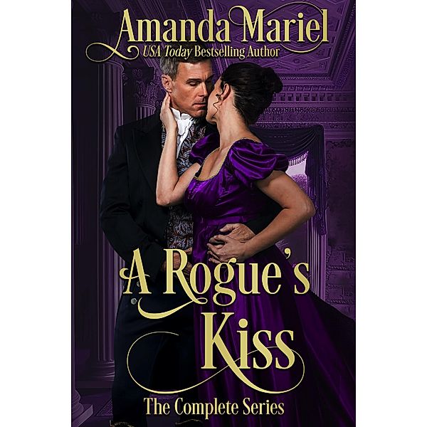 A Rogue's Kiss, Amanda Mariel