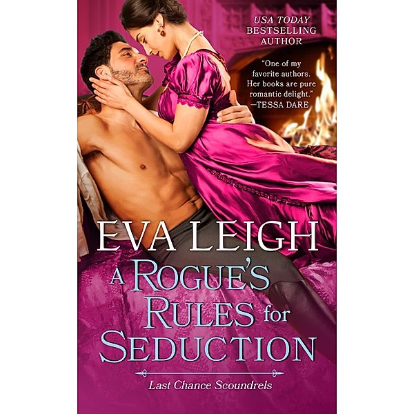 A Rogue's Rules for Seduction / Last Chance Scoundrels Bd.3, Eva Leigh