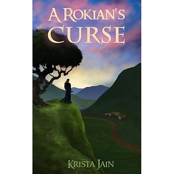 A Rokian's Curse / Krista Jain, Krista Jain
