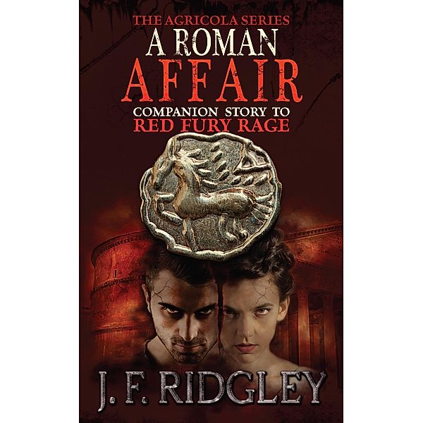 A Roman Affair (Agricola) / Agricola, Jf Ridgley