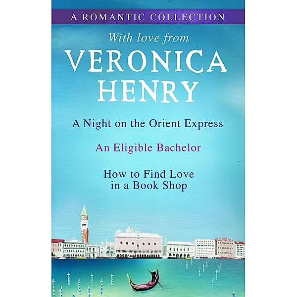 A Romantic Collection, Veronica Henry