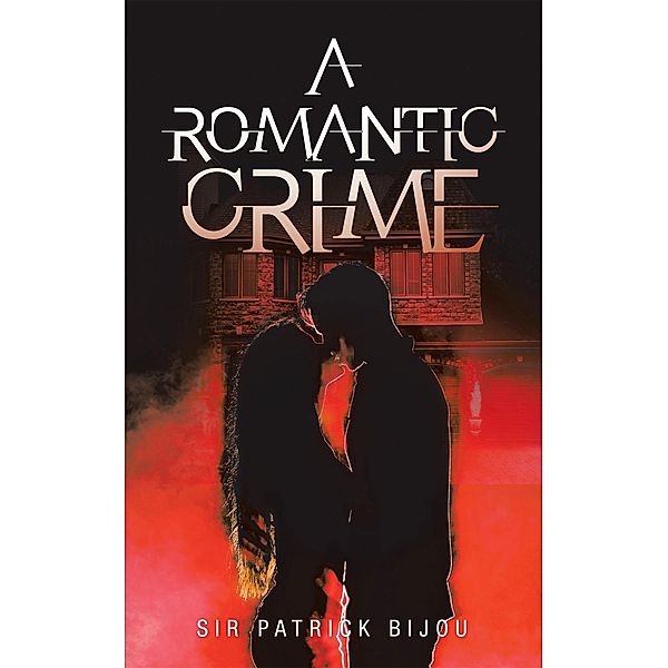 A Romantic Crime, Patrick Bijou