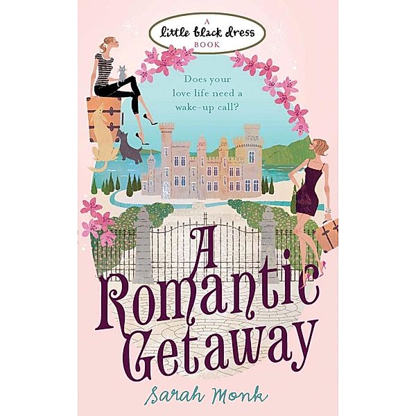 A Romantic Getaway, Sarah Monk