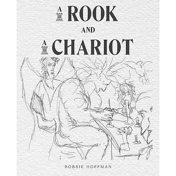 A Rook and a Chariot, Robbie Hoffman