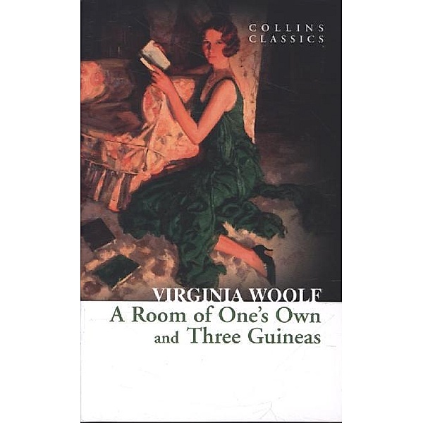 A Room of One's Own and Three Guineas, Virginia Woolf