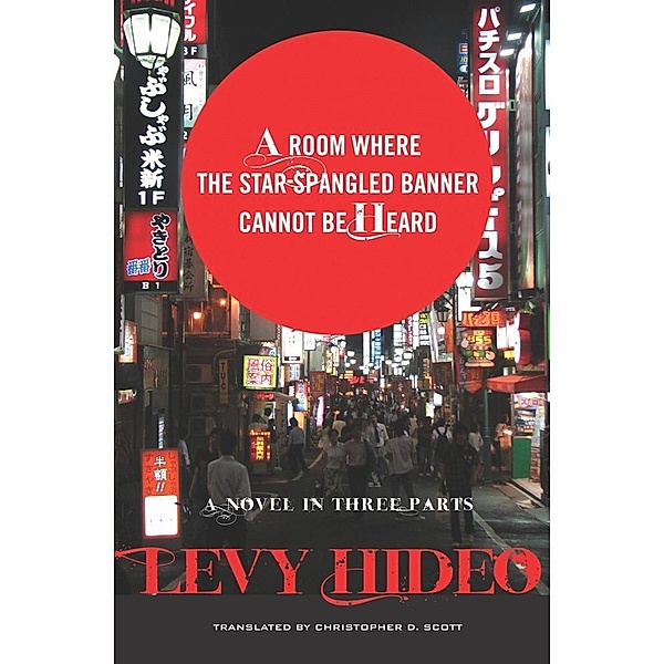 A Room Where The Star-Spangled Banner Cannot Be Heard, Hideo Levy