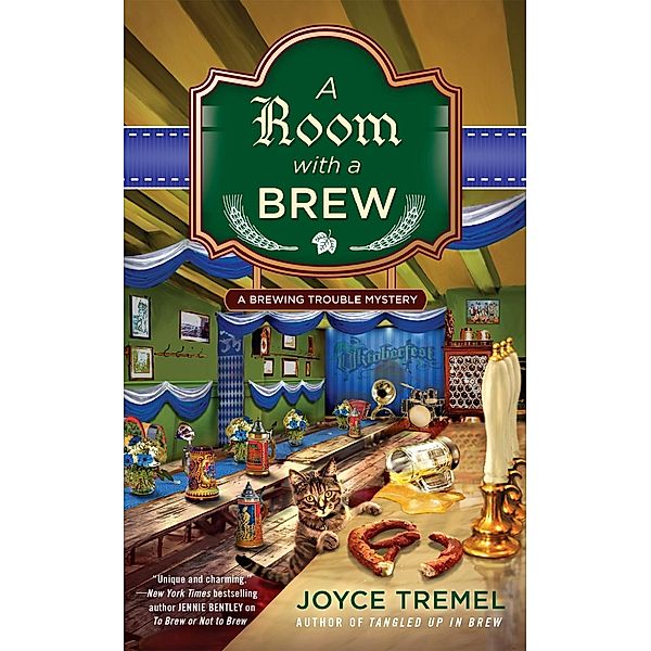 A Room with a Brew / A Brewing Trouble Mystery Bd.3, Joyce Tremel