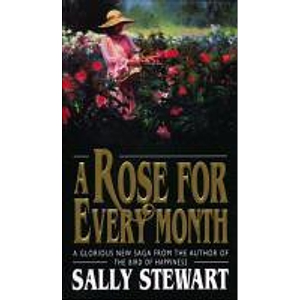 A Rose For Every Month, Sally Stewart