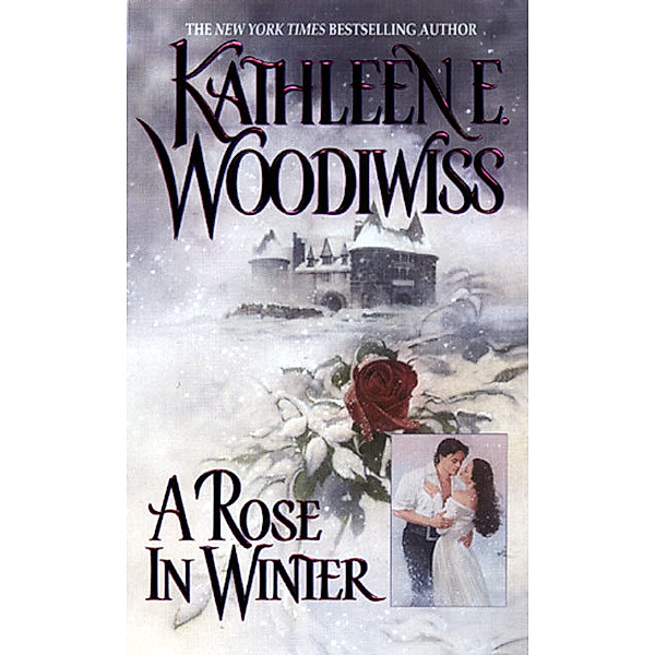 A Rose in Winter, Kathleen E. Woodiwiss