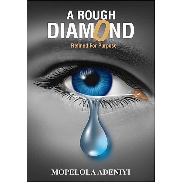 A Rough Diamond, Mopelola Adeniyi